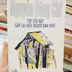 Túp Lều Nát Gặp Lại Một Người Bạn Nhỏ- Nguyễn Đổng Chi