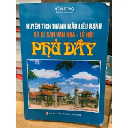 Huyền tích thánh mẫu Liễu hạnh và di sản văn hóa lễ hội Phủ Đầy