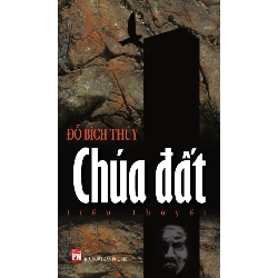 Chúa đất - Đỗ Lai Thúy - 2016 - Văn Học Blogmeo040226
