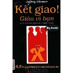 Kết Giao Giàu Vì Bạn - Jeffrey Gitomer ASB.PO Oreka Blogmeo 230225