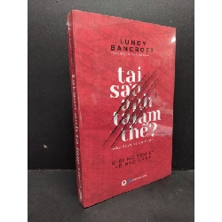 (TẶNG BOOKMARK) Tại sao anh ta làm thế ? Lundy Bancroft mới 100% RBK.ASB2410