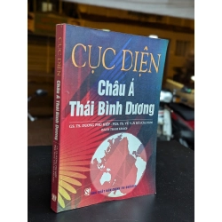 Cục diện châu á thái bình dương - Dương Phú Hiệp & Vũ Văn Hà chủ biên