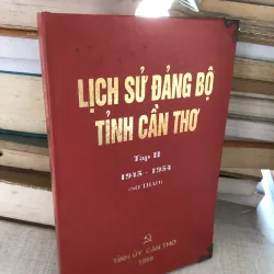 Lịch sử Đảng bộ tỉnh Cần Thơ tập 2 (1945 - 1954)