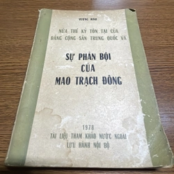 Nửa thế kỷ tồn tại của Đảng Cộng sản Trung Quốc và sự phản bội của Mao Trạch Đông