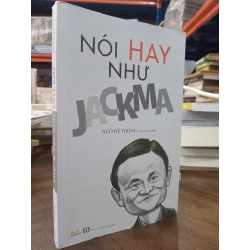 Nói hay như Jackma - Ngô Đế Thông (Bảo Thu dịch)