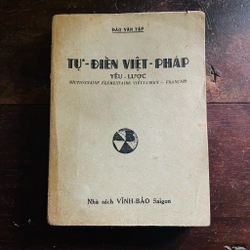 Tự điển Việt Pháp yếu lược - Đào Văn Tập năm 1953