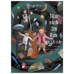 Tiệm Sách Cơn Mưa - Tập 3: Cơn Lốc Xoáy - Rieko Hinata, Hisanori Yoshida ASB.PO Oreka Blogmeo 230225