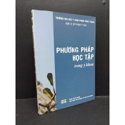 Phương pháp học tập trong y khoa mới 90% bẩn bìa 2014 HCM2110 Đơn vị sư phạm y học đại học y khoa Phạm Ngọc Thạch GIÁO TRÌNH, CHUYÊN MÔN