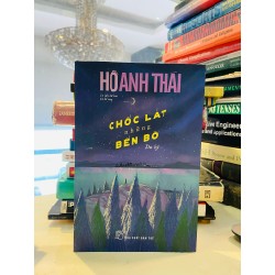 Chốc lát những bên bờ ( Du ký ) - Hồ Anh Thái