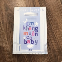 Sách ngôn tình: Em không muốn có baby - emily giffin 223960