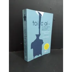 Tôi là ai và nếu vậy thì bao nhiêu? mới 90% ố nhẹ 2020 HCM0412 Richard David Precht KỸ NĂNG 354427