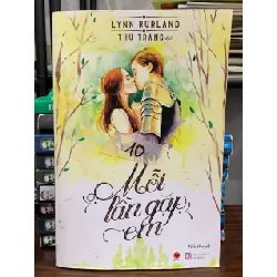 Mỗi lần gặp em- Lynn Kurland 690329