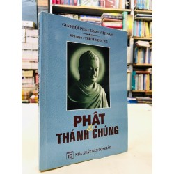 Phật và thánh chúng - biên soạn Thích Minh Tuệ