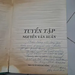 Tuyển tập Nguyễn Văn Xuân - Nguyễn Văn Xuân - Văn học/Nghiên cứu 701357