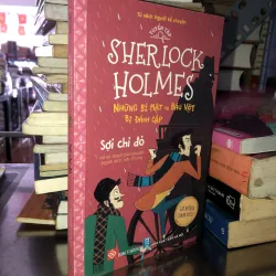 Tuyển tập Sherlock Holmes - những bí mật và báu vật bị đánh cắp - Sợi chỉ đỏ 
