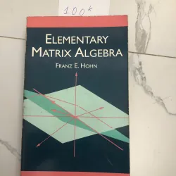 Elementary Matrix Algebra - Franz E. Hohn - Sách giáo trình, Đại số tuyến tính 602141