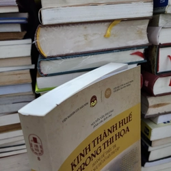 Kinh thành Huế ttong thi họa. Hoàng đế Thiệu Trị và Ngự đề đồ hội thi tập.  493377