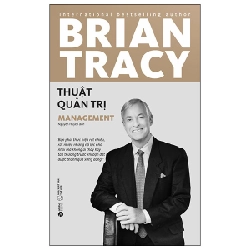 Thuật Quản Trị - Brian Tracy