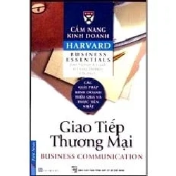 Cẩm Nang Kinh Doanh - Giao Tiếp Thương Mại - Harvard Business School