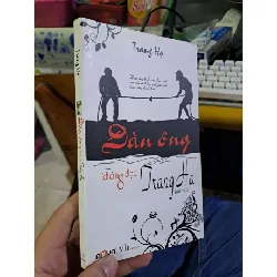 Đàn ông không đọc - Trang Hạ Tản văn HCM1008