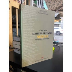 TƯỞNG NIỆM DAISETZ TEITARO SUZUKI MỘT NHÂN CÁCH MỘT SỰ NGHIỆP - HẠNH VIÊN DỊCH 314133