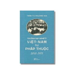 Trường dạy nghề ở Việt Nam thời Pháp thuộc