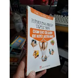 33 phương pháp tập luyện chăm sóc cơ. khớp. khí huyết và trí nhớ SỨC KHỎE - THỂ THAO HCM1008 Blogmeo 281125