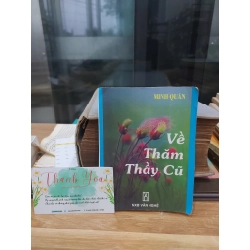 VỀ THĂM THẦY CŨ – MINH QUÂN