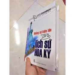 Sách: Những sự kiện lớn trong lịch sử Hoa Kỳ - TG: Pam Cornelison 932516