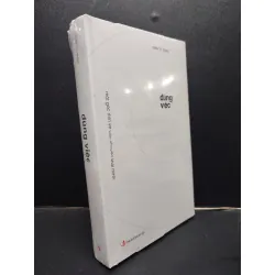 [Sách Cũ SCGR] Đúng việc một góc nhìn về câu chuyện khai minh (bìa cứng) - Giản Tư Trung mới 100% HCM0805 kỹ năng