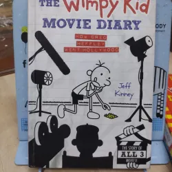 Sách ngoại văn: Diary Of Wimpy Kid Movie Diary: How Greg Heffley Went Hollywood Hardcover