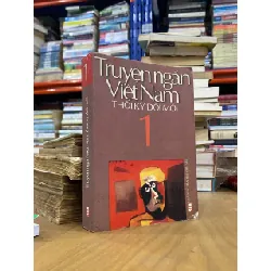 Truyện ngắn Việt Nam thời kỳ đổi mới (tập 1) 129469