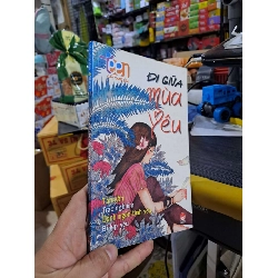 Đi Giữa Mùa Yêu - Cẩm Nang Sống 4teens - 2010 mới 80% ố - VĂN HỌC - HMT3012 750026