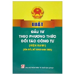 Luật Đầu Tư Theo Phương Thức Đối Tác Công Tư (Hiện Hành) (Sửa Đổi, Bổ Sung Năm 2022) - Quốc Hội 189789