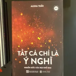 Sách TẤT CẢ CHỈ LÀ Ý NGHĨ - Ahola Tuấn / NXB Tổng Hợp TPHCM / Bộ 4 Cuốn 700.000 790513