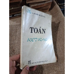 Toán rời rạc - Nguyễn Hữu Anh 1999 mới 70% ố rách (Giáo khoa) HLSC2404
