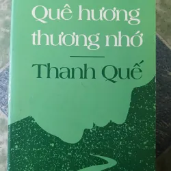 Quê hương thương nhớ - Thanh Quế