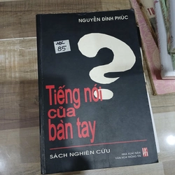 Tiếng nói của bàn tay - Nguyễn Đình Phúc