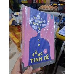 Tư Duy Kinh Tế Để Sống Tinh Tế - Tạ Tôn Bác - mới 90% - KỸ NĂNG - HMT3012 Blogmeo040226