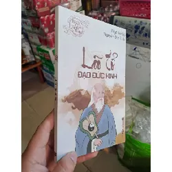 Lão tử đạo đức kinh - Nguyễn Đức Tịnh - Ngô Tất Tố TÂM LINH - TÔN GIÁO - THIỀN HCM0910