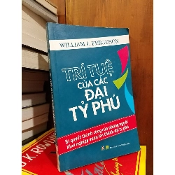 Trí tuệ của các đại tỷ phú -William J. Ferguson