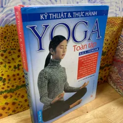 Kỹ Thuật và Thực Hành Yoga Toàn Tập - Iyengar