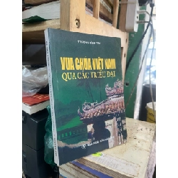 Vua chúa Việt Nam qua các triều đại - Trương Đình Tín 357453