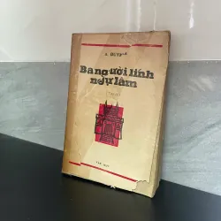 Ba người lính ngự lâm – Alexandre Dumas | Tiểu thuyết phiêu lưu kinh điển