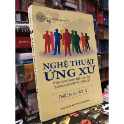 Nghệ thuật ứng xử - Thích Nhật Từ