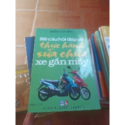 500 câu hỏi đáp về thực hành sửa chữa xe gắn máy - Văn Đức 2011 (Sách kiến thức tổng hợp) VAVO1304-AK3ST4