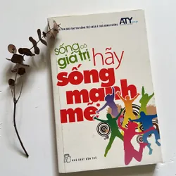 Bán sách cũ - Sống có giá trị hãy sống mạnh mẽ