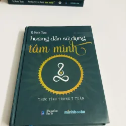 HƯỚNG DẪN SỬ DỤNG TÂM MINH – Tạ Minh Tuấn