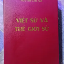 Việt sử và thế giới sử - Nguyễn Văn Mùi 1046677