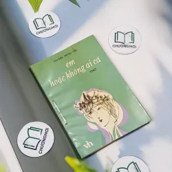 Thơ - Em Hoặc Không Ai Cả - Nguyễn Trung Thu 713836